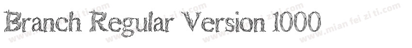 Branch Regular Version 1000字体转换